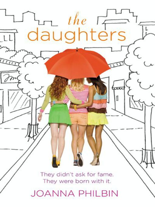 Title details for The Daughters by Joanna Philbin - Available